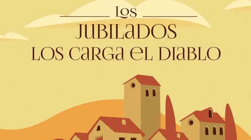 Los jubilados los carga el diablo