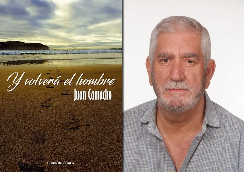 'Y volverá el hombre', nuevo poemario de Juan Camacho