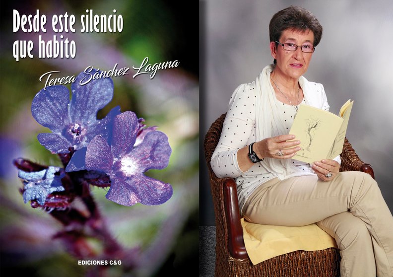 La portada de 'Desde el silencio que habito' y su autora Teresa Sánchez Laguna
