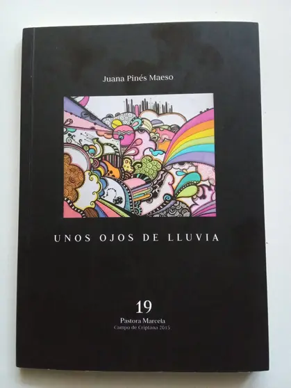 Cubierta de Unos ojos de lluvia, de Juana Pinés Maeso