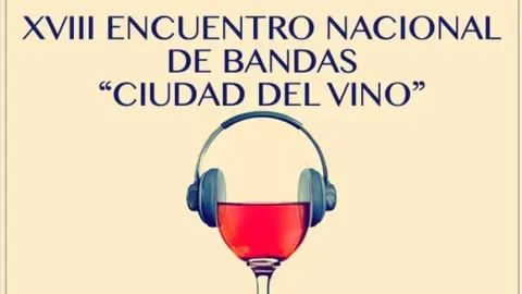 XVIII Encuentro nacional de bandas "Ciudad del vino"