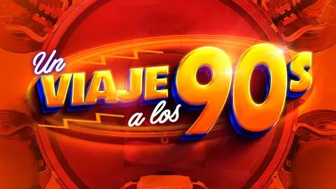 UN VIAJE A LOS 90