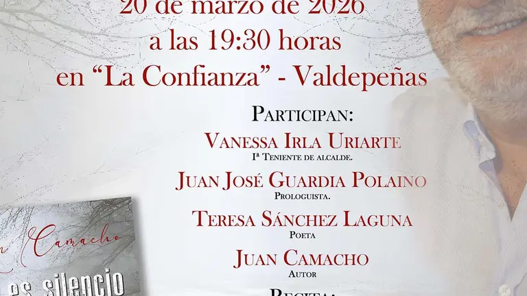 Cartel de la presentaci&oacute;n del poemario de Juan Camacho 'Nada es silencio' en Valdepe&ntilde;as