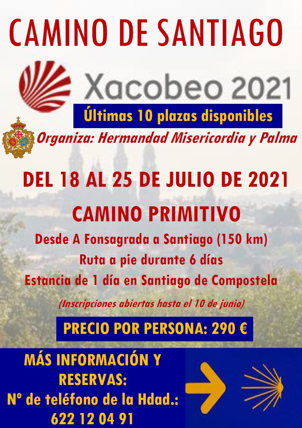 Cartel últimas plazas Camino Santiago 2021