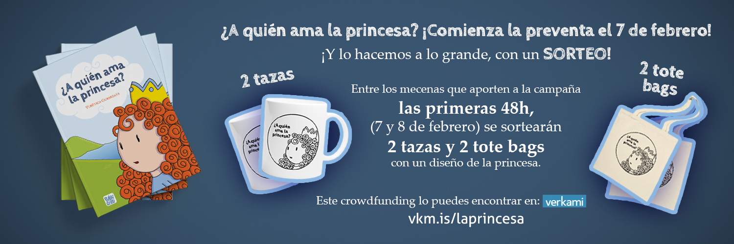 Crowdfounding '¿A quién ama la princesa?'